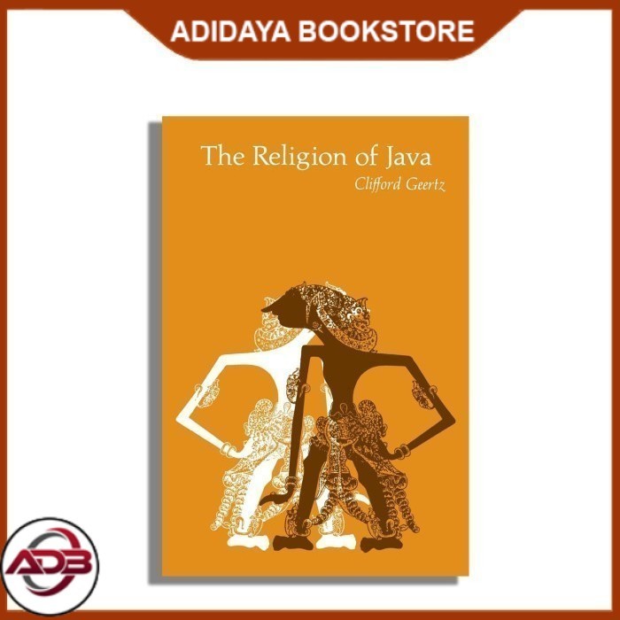 The Religion of Java by Clifford Geertz