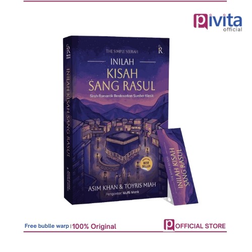 Buku Inilah Kisah Sang Rasul (Simple Seerah) - Asim Khan & Toyris Miah - Rene - Pivita Official