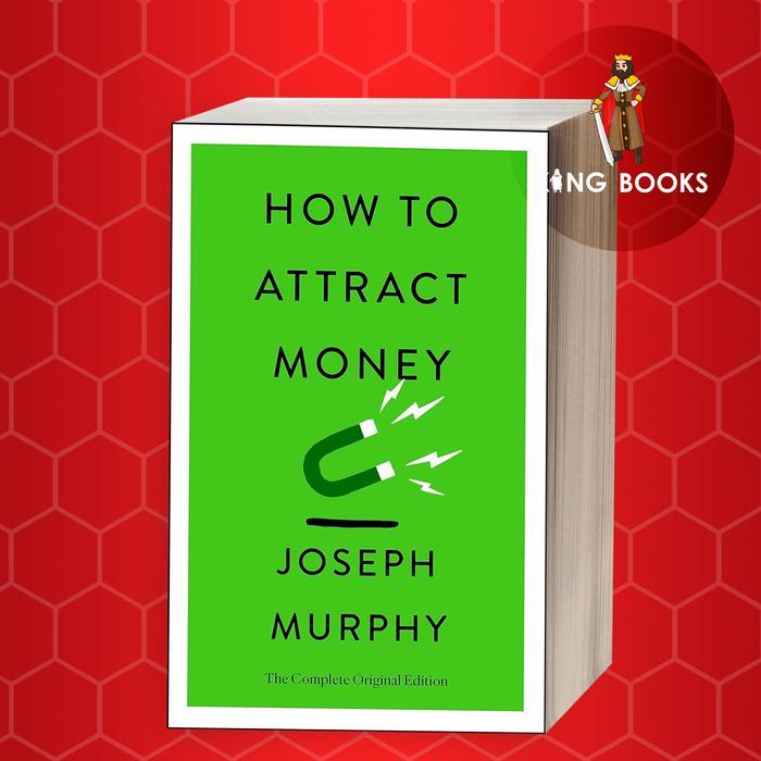 Buku How to Attract Money: The Complete Original Edition
