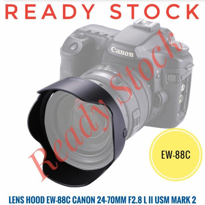 Lens Hood EW88C Lensa Canon 24-70mm F2.8 Mark ii Mark 2 EW-88C 24-70