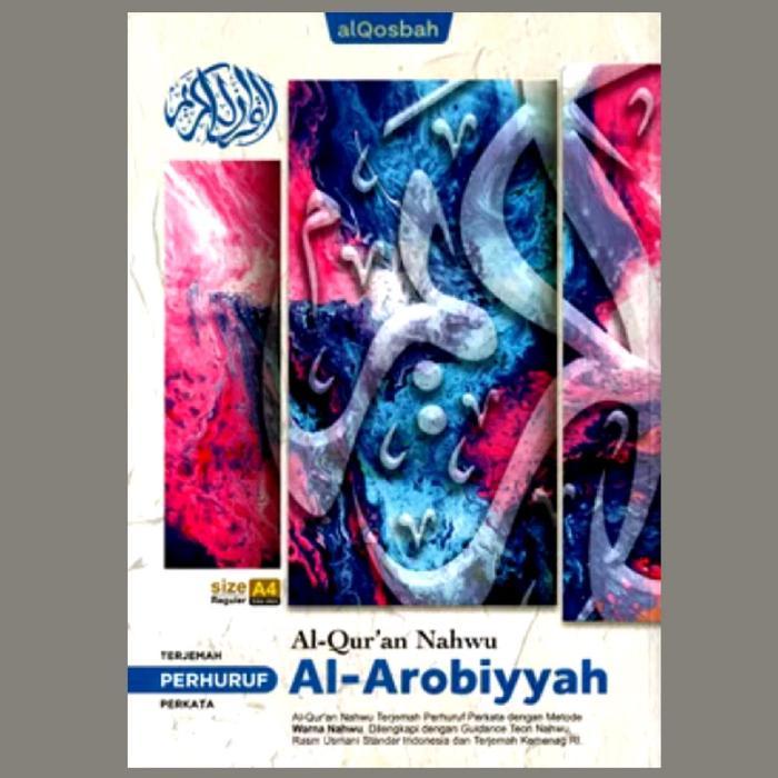 Al Qosbah  Al-Quran Qosbah Nahwu Alarobiyyah A4