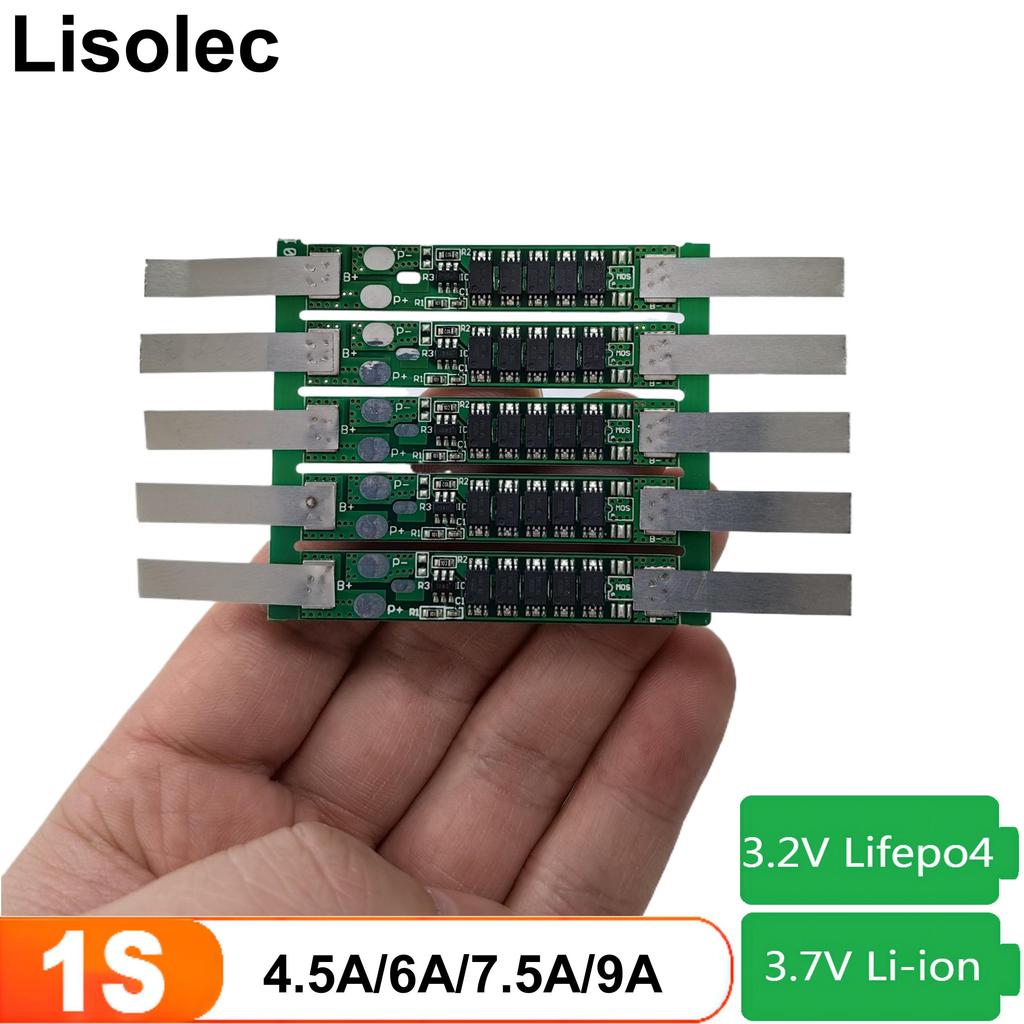 1S BMS 18650 21700 14500 32650 32700 3.2V Lifepo4 3.7V Li-ion Lithium Battery 4.5A 6A 7.5A 9A Charge