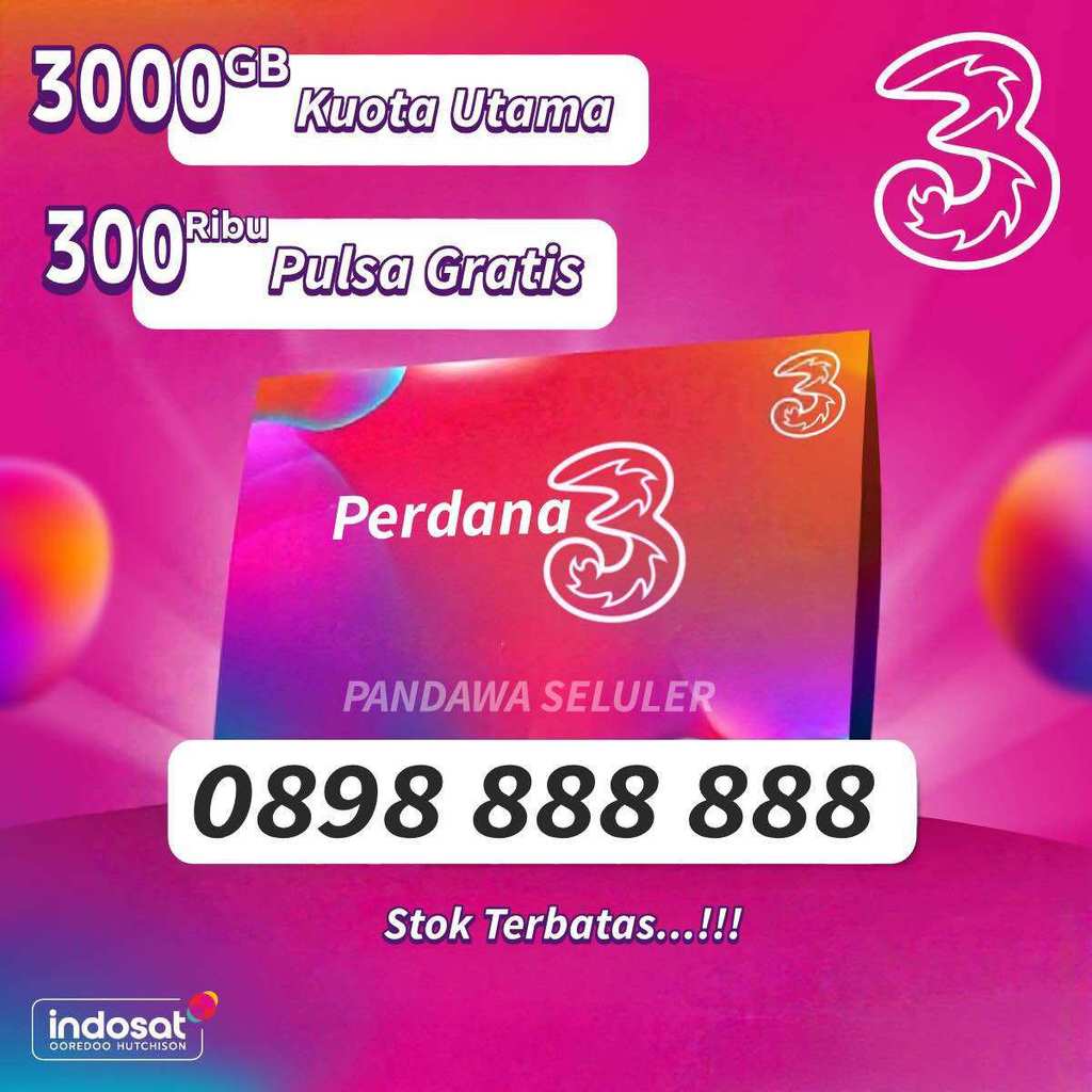 KARTU PERDANA TRI DENGAN NOMOR CANTIK BONUS KUOTA UTAMA 3000GB DAN PULSA 300RIBU
