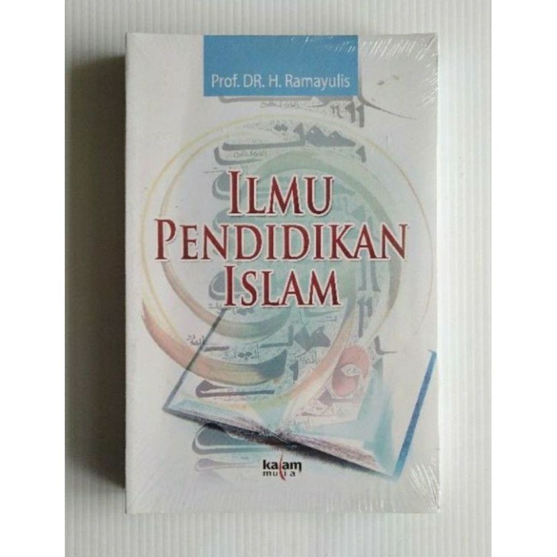 ILMU PENDIDIKAN ISLAM RAMAYULIS