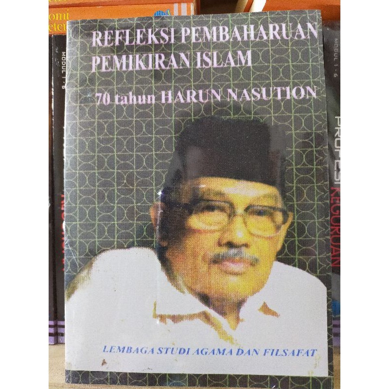 Refleksi Pembaharuan Pemikiran Islam 70 Tahun - Harun Nasution