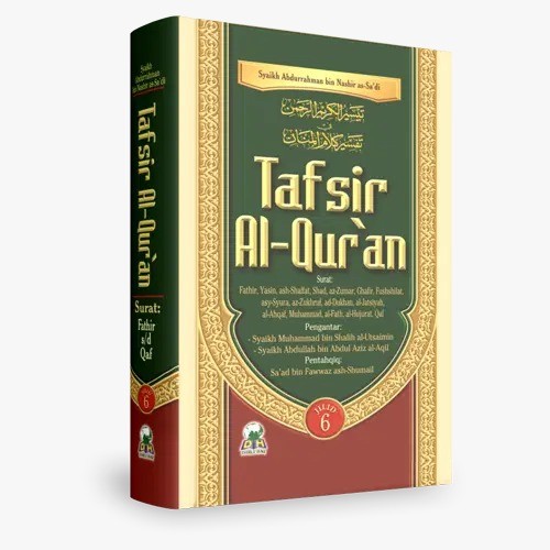 Tafsir Al Quran Syaikh Abdurrahman as Sadi Jilid 6 -  Syaikh Abdurrahman bin Nashir - Darul Haq