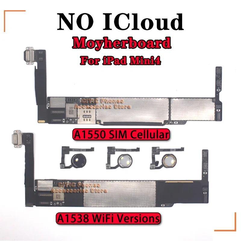 Original NO iCloud For IPad Mini4 Logic Board A1538 WIFI Versions A1550 3G SIM Cellular Versions For