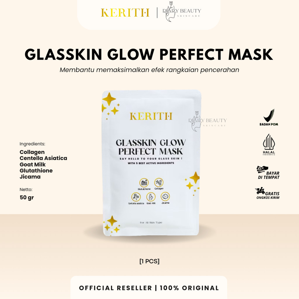[DIARY BEAUTY] KERITH Glasskin Glow Perfect Mask - Masker Pencerah Wajah Menghaluskan Wash Off Mask