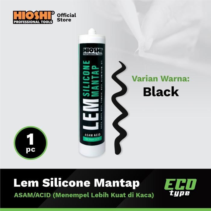 (Hands Tools) LEM KACA SILICONE MANTAP (ACID/ASAM) (Gross 300gram) - HIOSHI ECO - Hitam