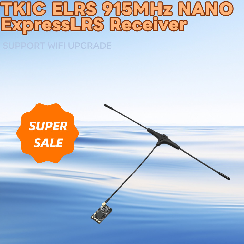 TKIC ELRS 915MHz NANO ExpressLRS Receiver with T type Antenna Support Wifi upgrade for RC Drones