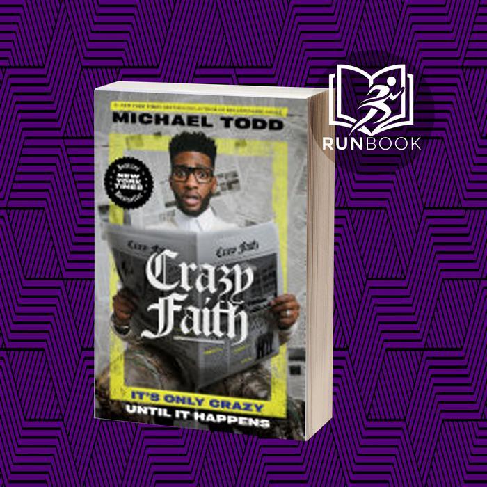 Crazy Faith: It's Only Crazy Until It Happens