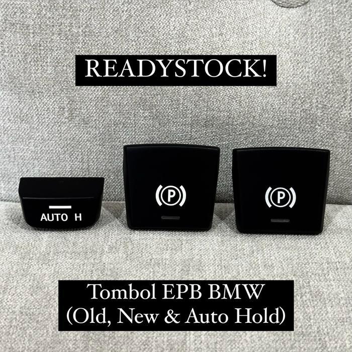 Tombol EPB Parking Brake BMW F10 F01 F02 F25 F15 F12 F07 X3 X5 X6 5 Series 7 Series Rem Tangan elect