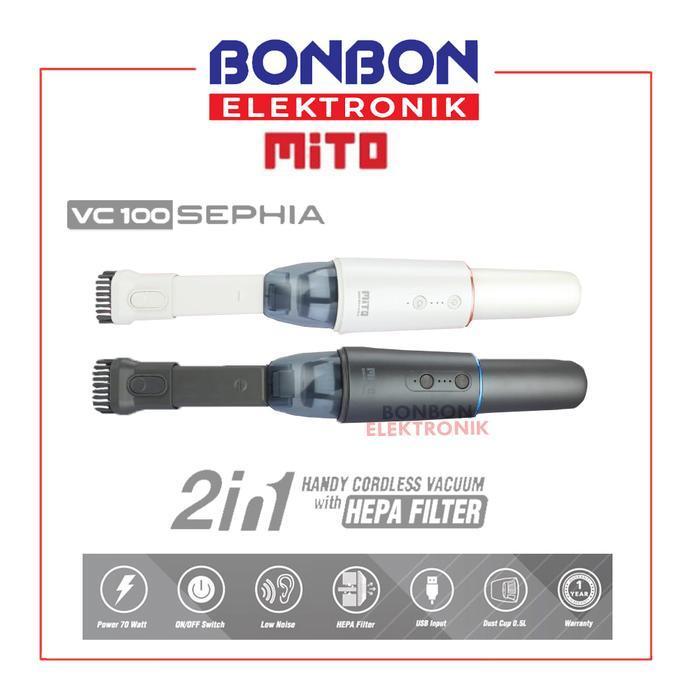 Mito Vacuum Cleaner VC 100 SEPHIA 2 In 1 Cordless Hepa Filter / VC100 - Putih
