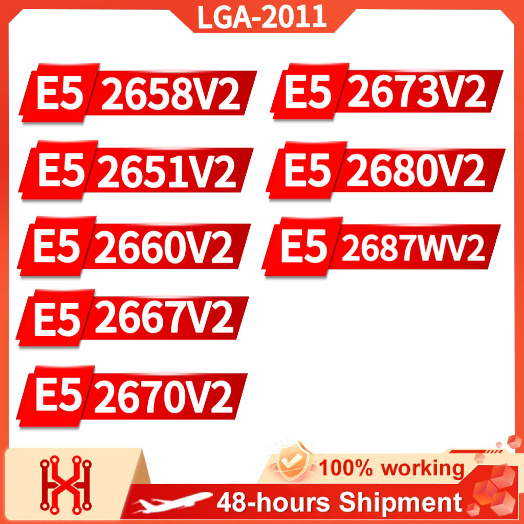 E5 2658V2  2651V2  2660V2  2667V2  2670V2  2673V2  2680V2  2687WV2 for LGA 2011 Xeon V2