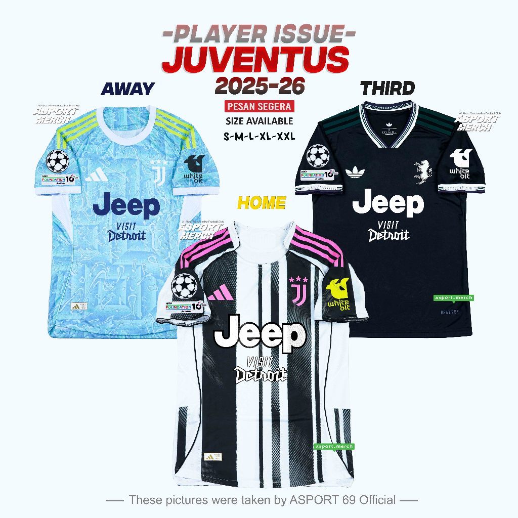 KOLEKSI PLAYER ISSUE JUVE HOME AWAY THIRD 2025 2026 PI JUVENTUS HOME THIRD 25 26