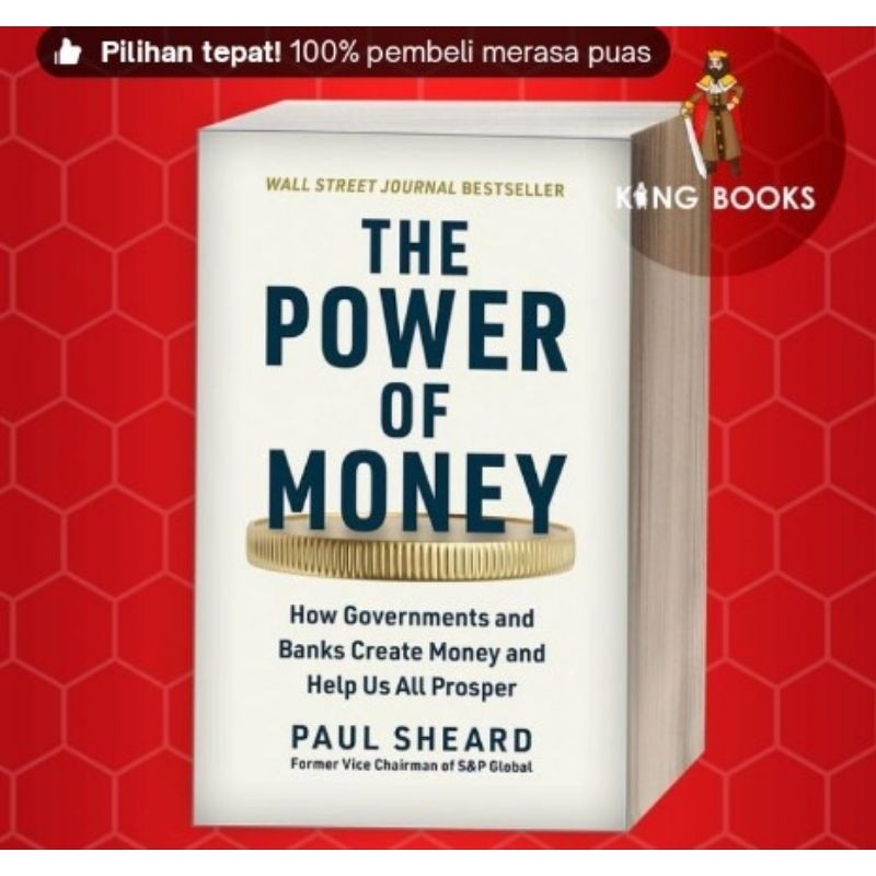 Buku The Power of Money: How Governments and Banks Create Money and Help Us (BUKU FISIK)