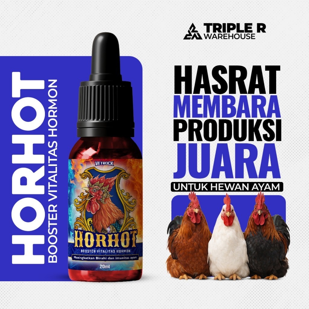 HORHOT – Hormon Birahi Ayam Jantan & Betina | Suplemen Kawin Unggas Semua Jenis, Peningkat Birahi, I
