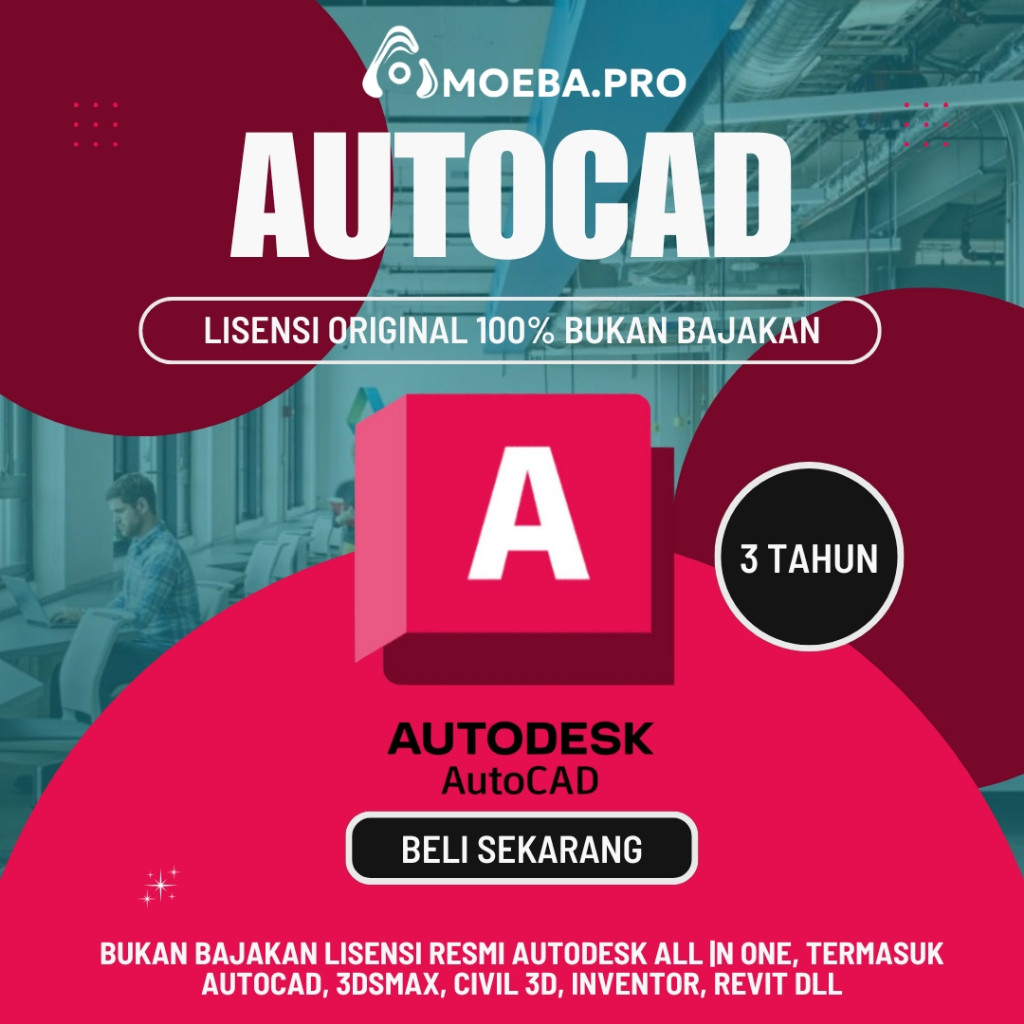 Lisensi Autocad Resmi | 1 -3 Tahun | Support Mac Book | Original 100% Bukan Bajakan