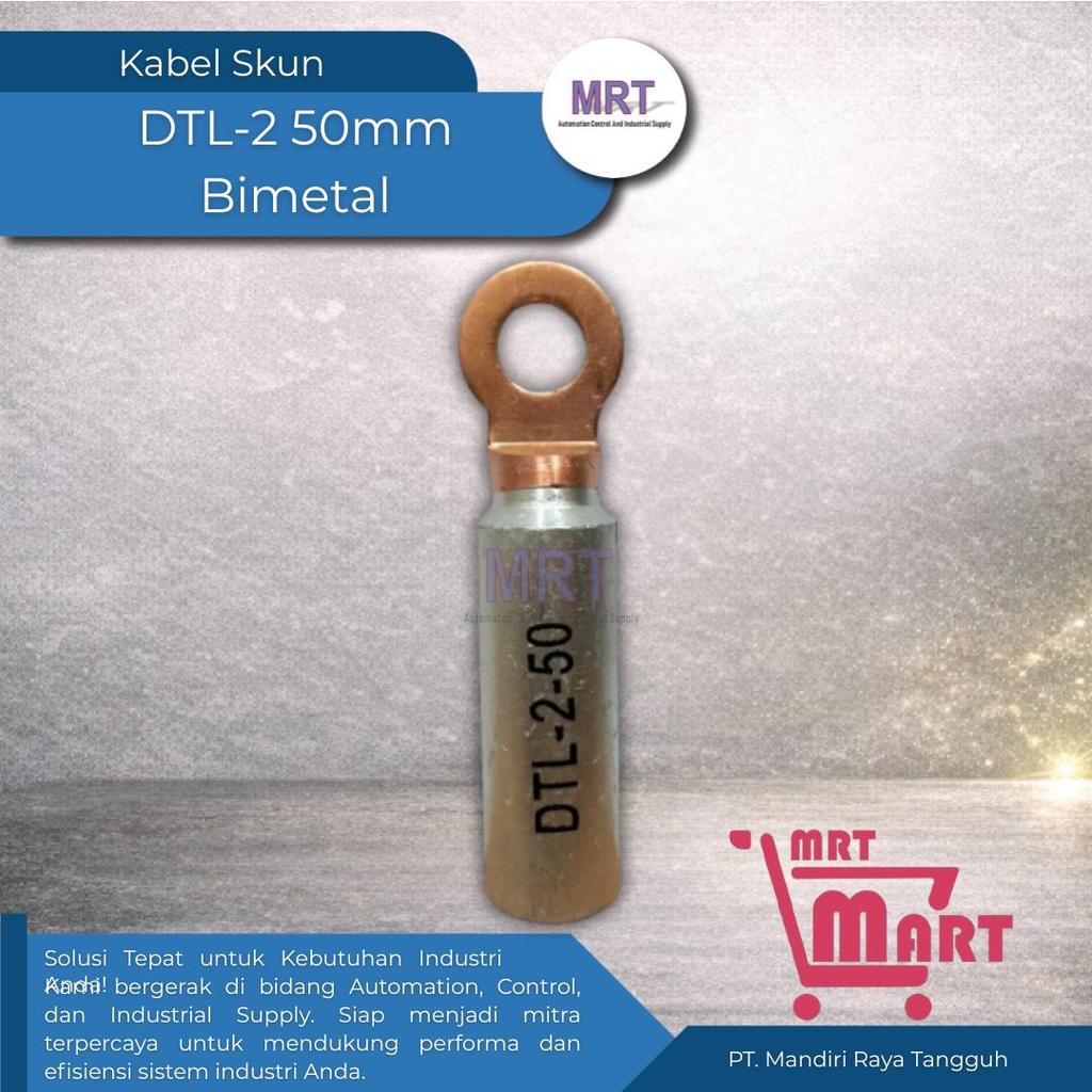 Skun Kabel DTL-2 50mm Bimetal Lug – Skun Aluminium Tembaga 50mm untuk Panel Listrik & Kabel Power
