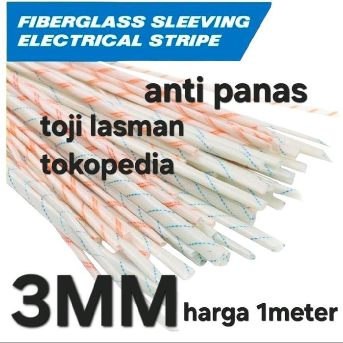 3mm Fiberglass Sleeve Selongsong Kabel Strip Tahan Panas High Temperature bisa tahan panas sampai 60