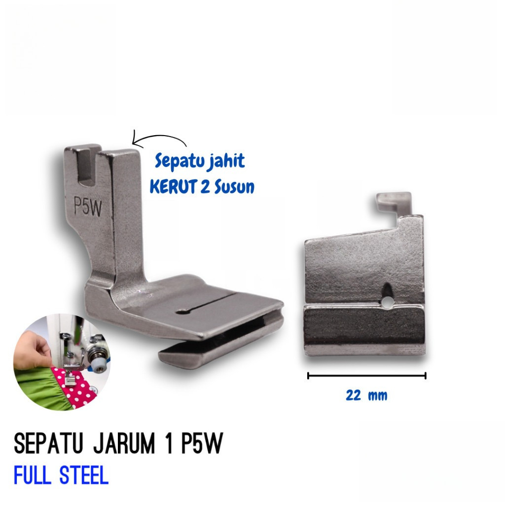 JAGO JAHIT  Sepatu KERUT 2 Susun P5 / P5W / P50 Top Ply Joining / presser foot Ruffle / joining Shir