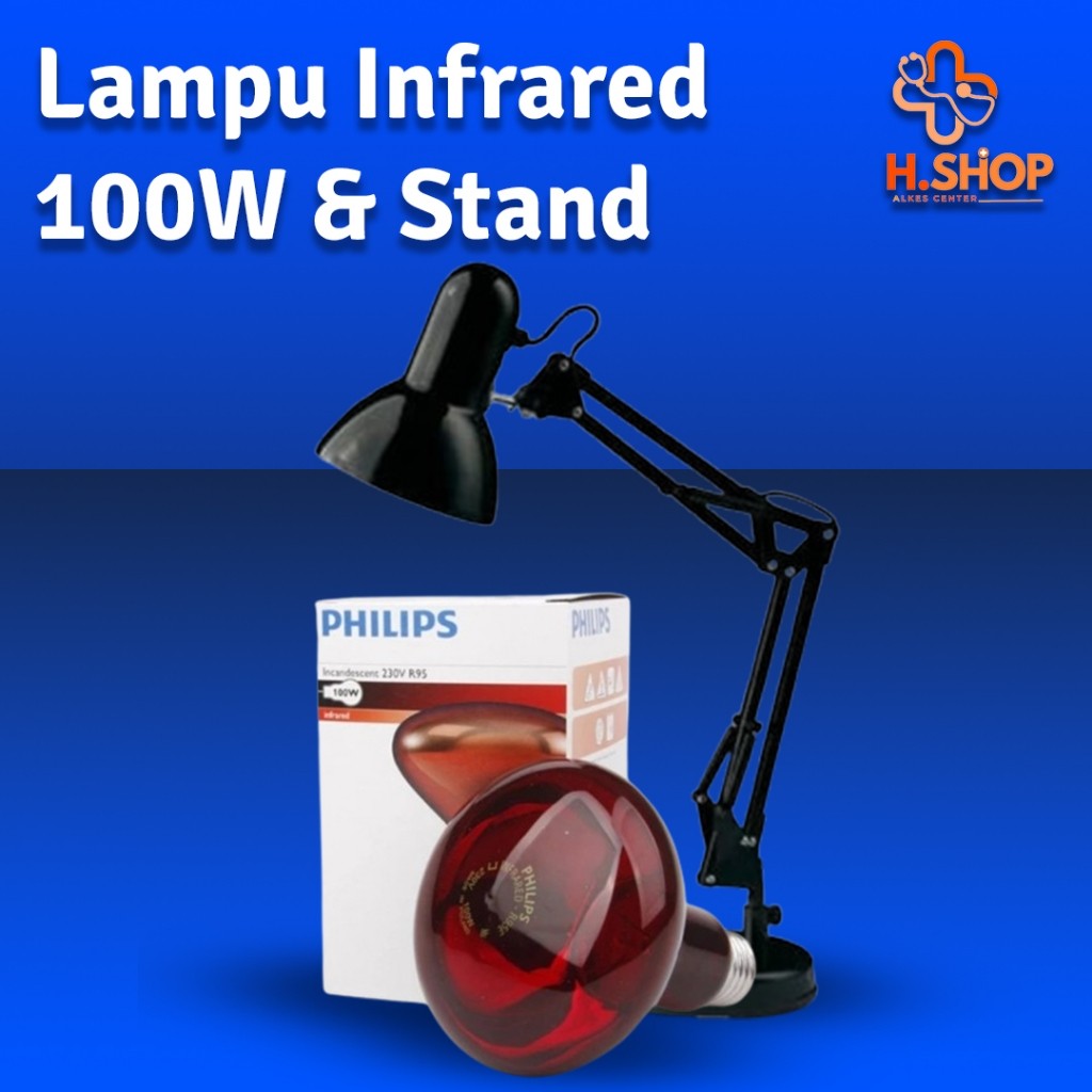 Lampu Terapi Infrared Phillips + Stand Infra Red Sinar Inframerah Fisioterapi / Bohlam 100 watt phil