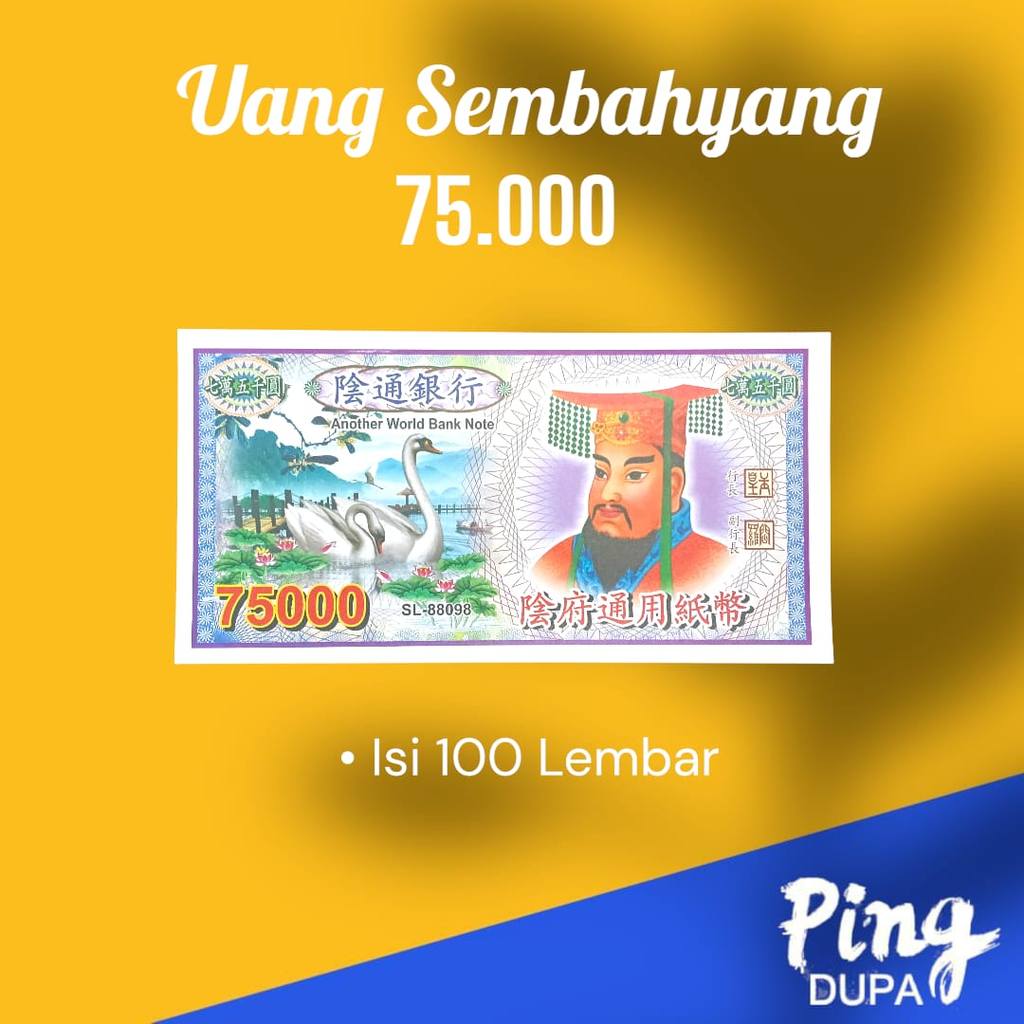 Uang Sembahyang Nominal 75.000 (Tujuh Puluh Lima Ribu) Untuk Leluhur Isi 100 Lembar