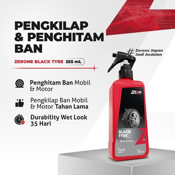 Zerone Japan Black Tyre 255ml Penghitam Semir Ban Mobil Motor Tahan Lama Tidak Menguning High Gloss 