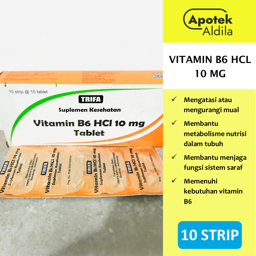 VITAMIN B6 HCL 10 MG PER BOX ISI 10 STRIP UNTUK MENGATASI MUAL DAN SUPLEMEN