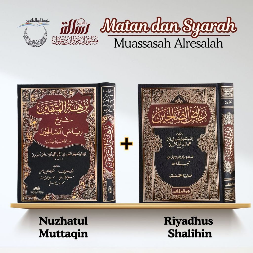 [PAKET RIYADHUS] Riyadhus Sholihin Riyadhus Shalihin + Nuzhatul Muttaqin Syarah Riyadhus Shalihin