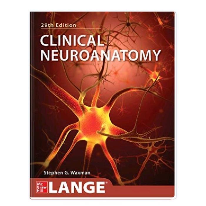BUKU Clinical Neuroanatomy, Twentyninth Edition  Stephen G. Waxman