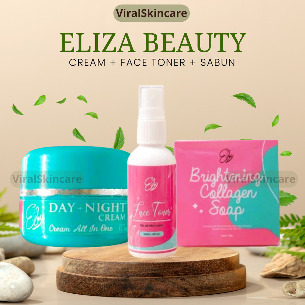 Paket Bundling Eliza Beauty Sabun + Toner + Cream Eliza Beauty Original