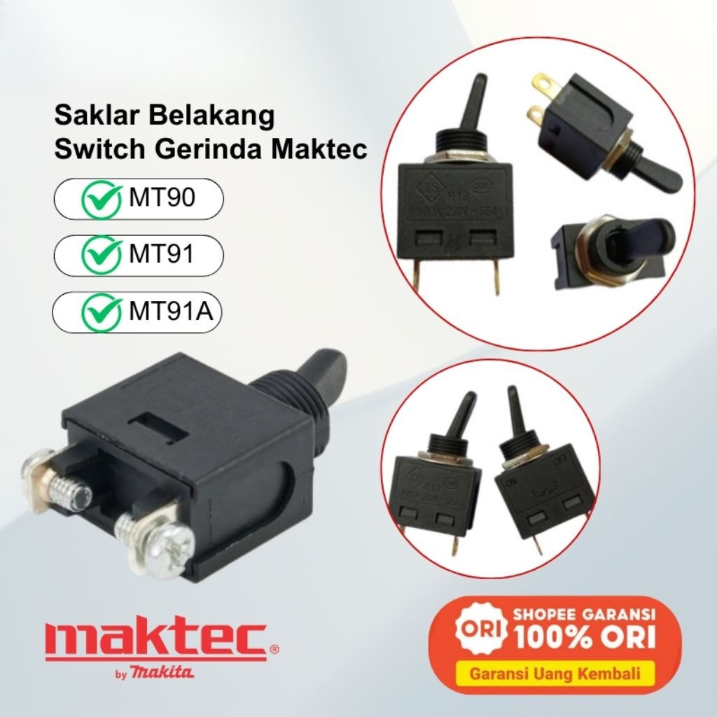 Switch Gerinda Maktec MT90 Saklar Belakang Gerinda 4inch Maktec MT90 MT91 MT91A On Off Gerinda Makte