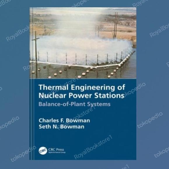 New Thermal Engineering of Nuclear Power Stations-Balance-of-Plant Systems