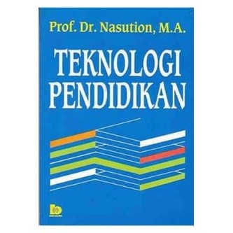 Teknologi Pendidikan - Nasution