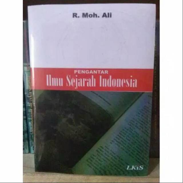 Pengantar ilmu sejarah indonesia -R Moh Ali