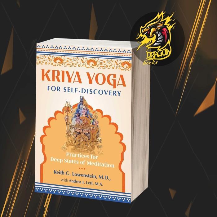 Kriya Yoga for Self-Discovery: Practices for Deep States of Meditation