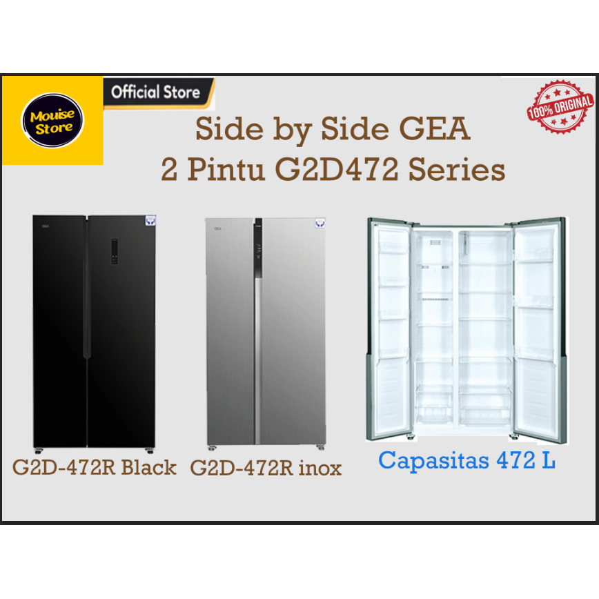 Kulkas GEA 2 Pintu G2D472 Kulkas Set By Side 2 Pintu Lemari GEA Kulkas Side By Side