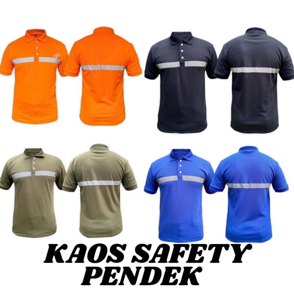KAOS POLO SAFETY LENGAN PENDEK/PAKEAN KERJA SAFETY MODEL KAOS POLO/KAOS  PREMIUM SAFETY