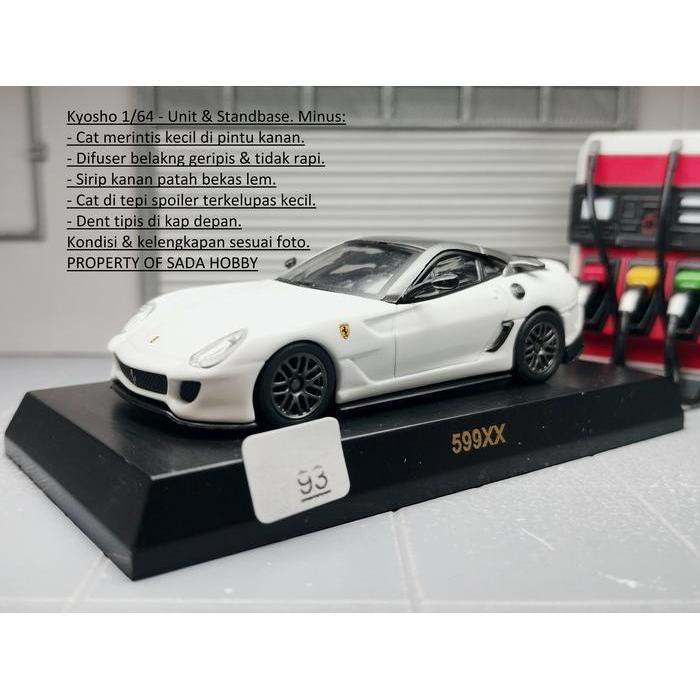 Kyosho 1/64 Ferrari 599XX Putih Unit & Standbase Dcast