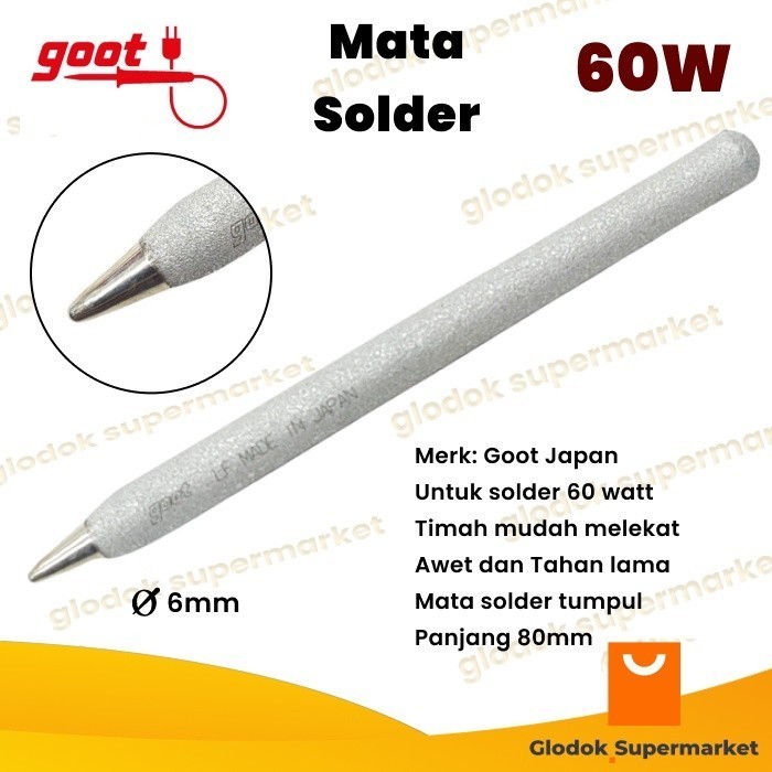 Mata Solder Goot 60 Watt Solder Tip Tumpul Original Japan