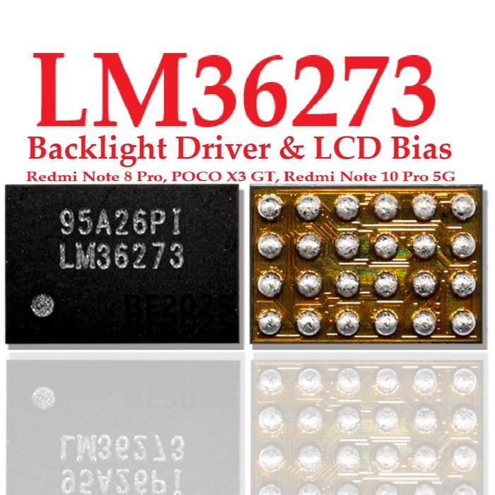 IC Lampu LM36273 Redmi Note 10 Pro 5G POCO Display Light LCD Bias LM36723 Original