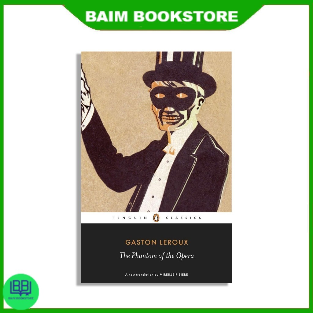The Phantom of the Opera by Gaston Leroux (English)