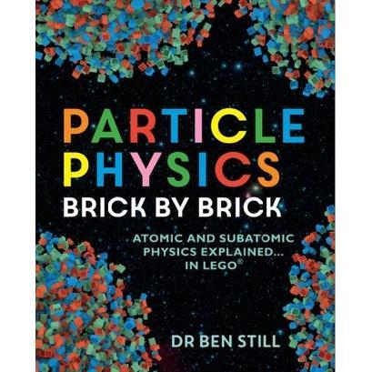 Buku Particle Physics Brick by Brick_ Atomic and Subatomic Physics