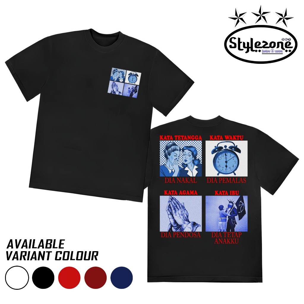 Kaos Kata'' KATA TETANGGA - KATA WAKTU - KATA AGAMA - KATA IBU - KAOS PRIA DAN WANITA