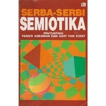 Serba Serbi Semiotika - Panuti Sudjiman