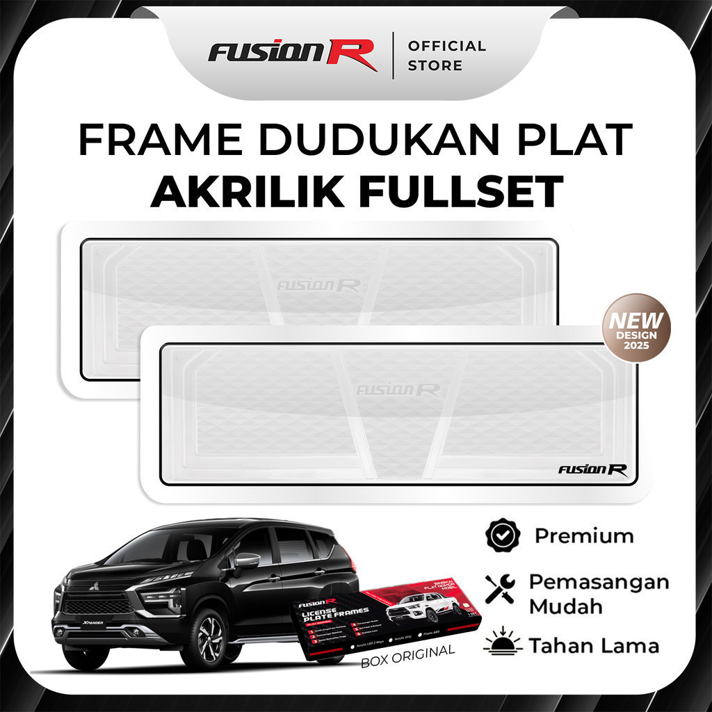 FUSION R Dudukan Tatakan Plat Nomor Mobil Xpander Cross Mika Akrilik Putih