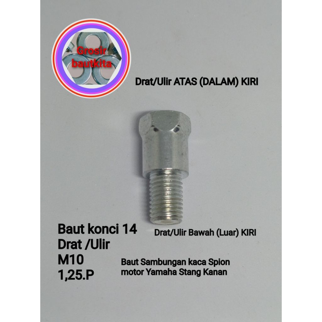 1biji.BAUT SAMBUNGAN KACA SPION MOTOR YAMAHA STANG TANGAN KANAN ,BAUT ADAPTOR KONCI 14 PUTIH BAJA CA
