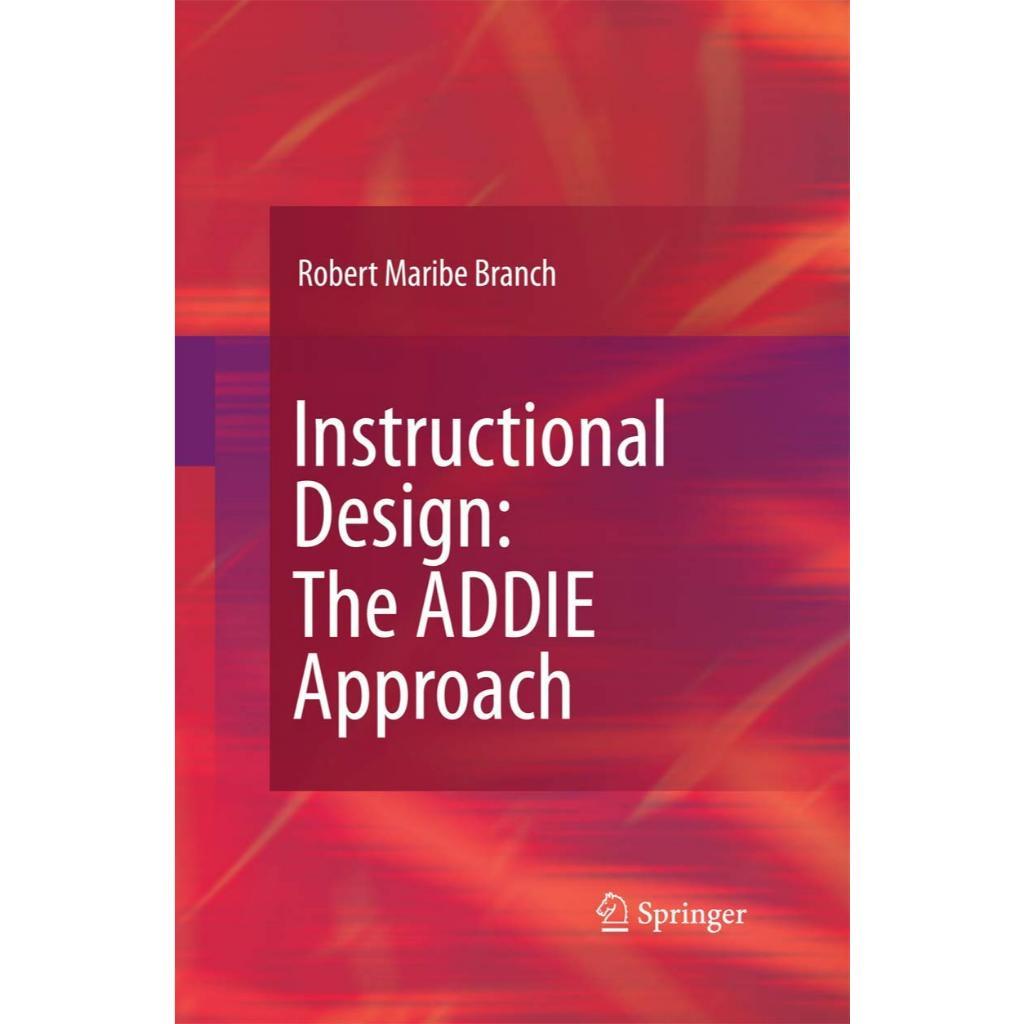 Instructional Design: The ADDIE Approach