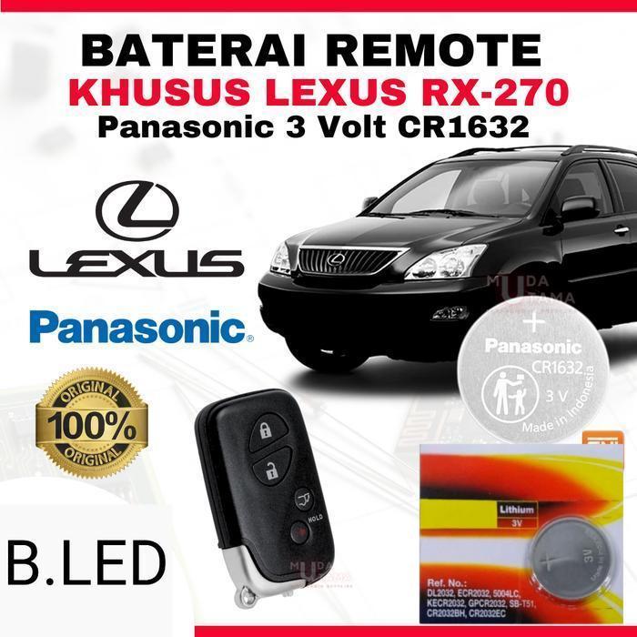 B.LED Baterai Remote LEXUS RX270 - ORIGINAL PANASONIC CR1632 | Battery Remote LEXUS RX-270 | Baterai